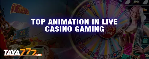 Top Animation in Live Casino Gaming